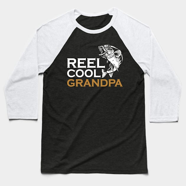 Reel Cool Grandpa Baseball T-Shirt by busines_night